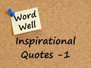 inspirational quotes word well
