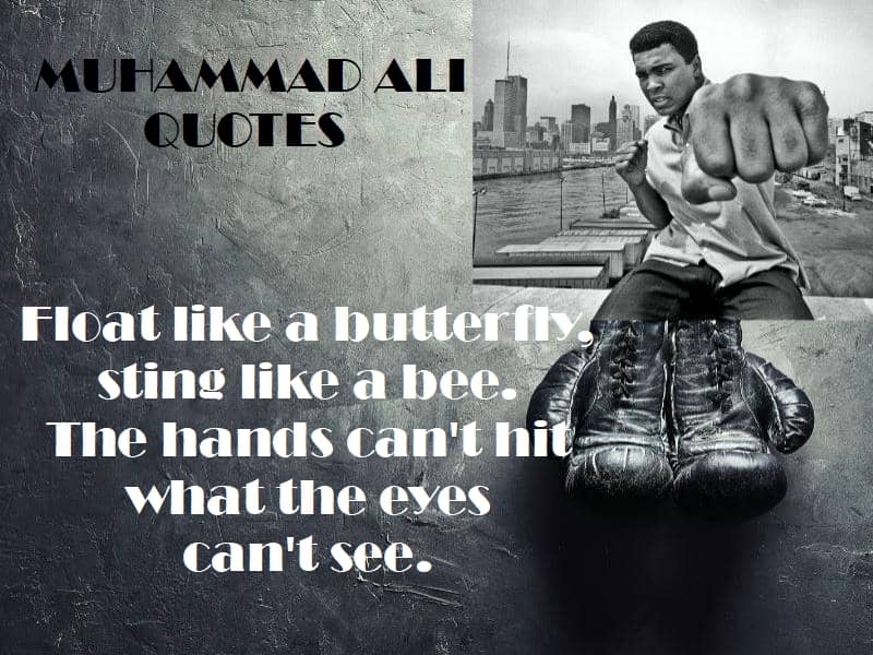 Mauhammad Ali quotes float like a butterfly