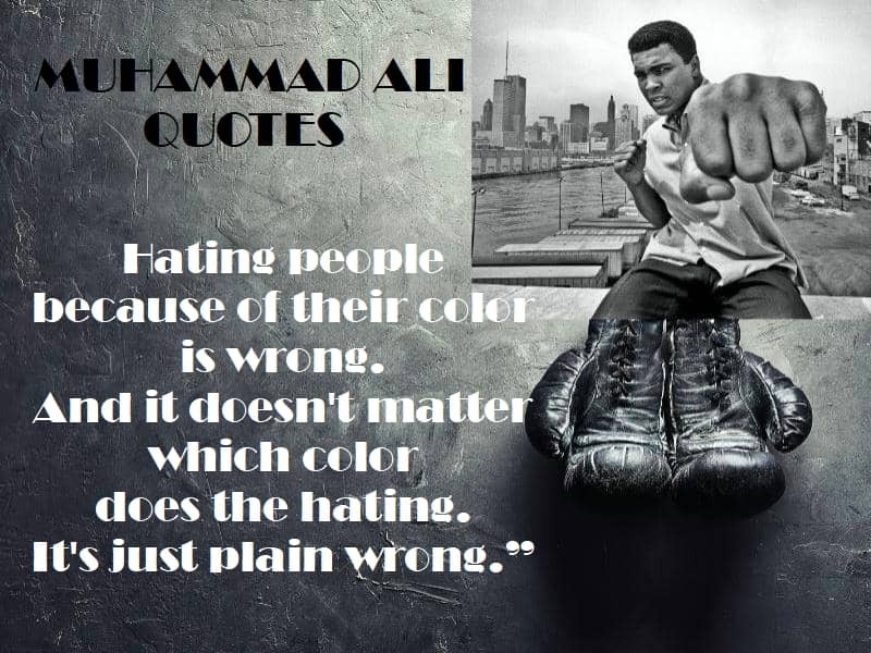 Muhammad Ali quote racism